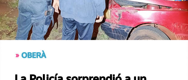 OBERÀ: La Policía sorprendió a un joven robando dentro de un vehículo y logró detenerlo tras una persecución